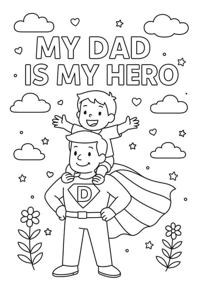 My Dad Is My Hero Father's Day Coloring Page